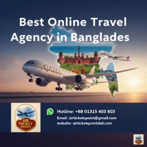 Best Online Travel Agency in Bangladesh