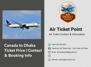 Canada to Dhaka Flight Ticket Price