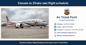 Canada to dhaka last flight schedule1