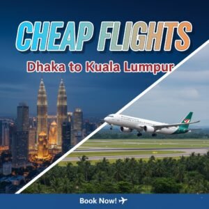 Book Dhaka to Kuala Lumpur flight at the best price