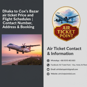 Dhaka to Cox's Bazar air ticket Price and Flight Schedules