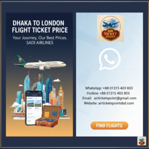 Dhaka to London flight price saudi airlines