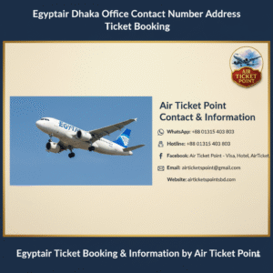 Egyptair Dhaka Office Contact Number Address Ticket Booking