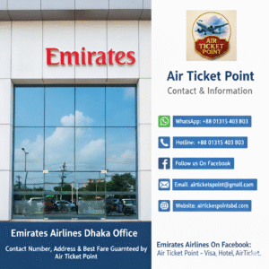 Emirates Airlines Dhaka Office | Contact Number, Address & Best Fare Guaranteed by Air Ticket Point
