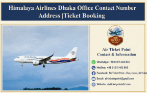 Himalaya Airlines Dhaka Office Contact Number Address |Ticket Booking