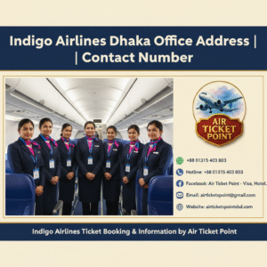 Indigo Airlines Dhaka Office Address | Contact Number