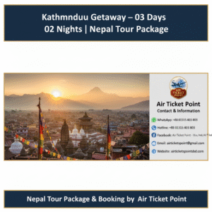 Kathmandu Getaway – 03 Days 02 Nights | Nepal Tour Package
