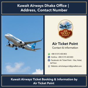 Kuwait Airways Dhaka Office | Address, Contact Number