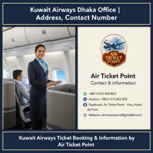 Kuwait Airways Dhaka Office | Address, Contact Number