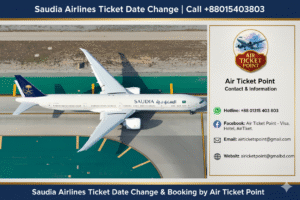 Saudia Airlines Ticket Date Change | Call +8801315403803