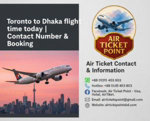 Toronto to Dhaka flight time today