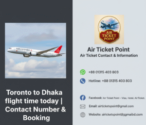 Toronto to Dhaka flight time today