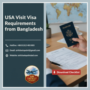 USA visit visa requirements from Bangladesh