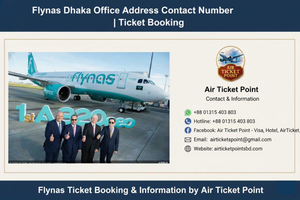 Flynas Dhaka Office Address Contact Number | Ticket Booking