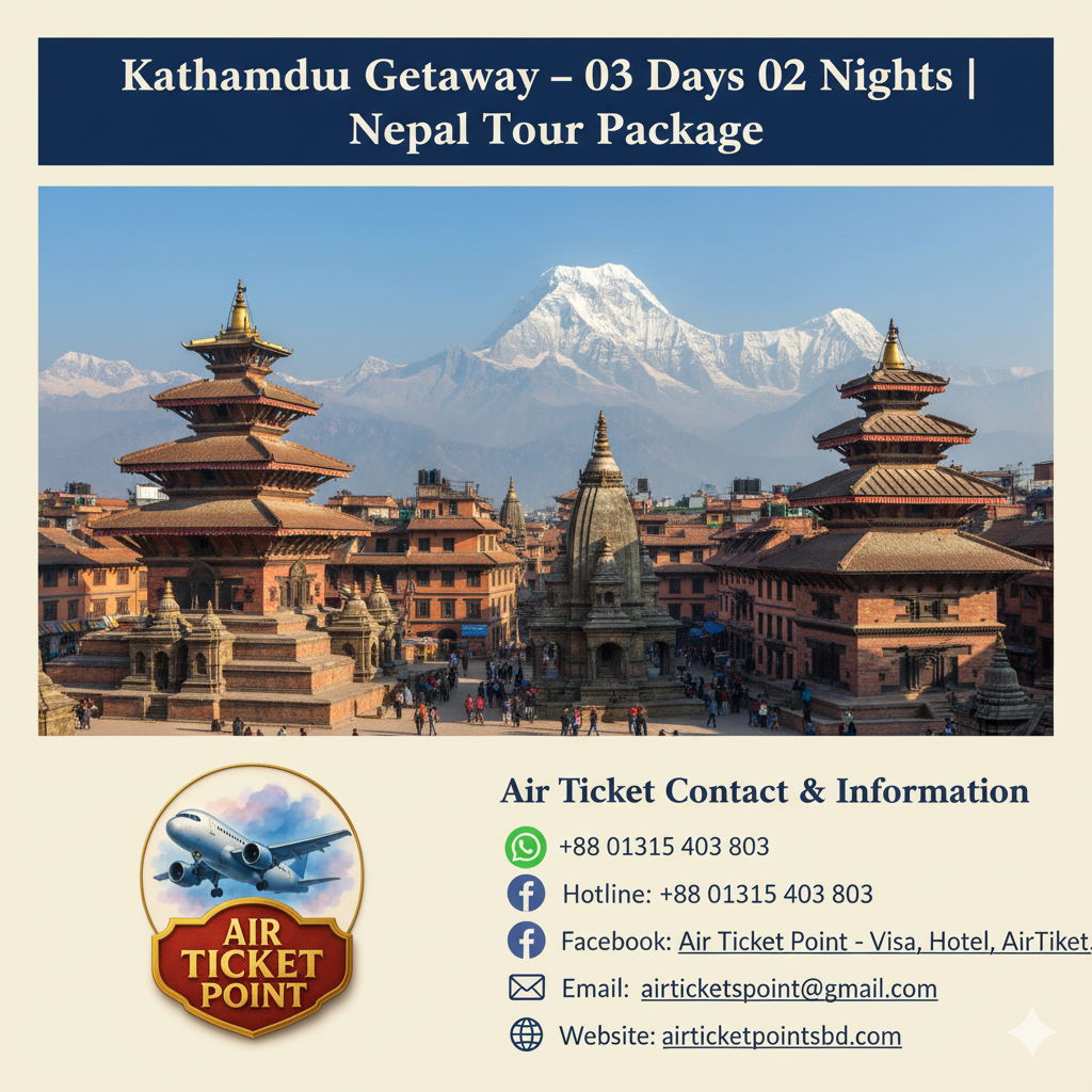 Kathmandu Getaway – 03 Days 02 Nights | Nepal Tour Package