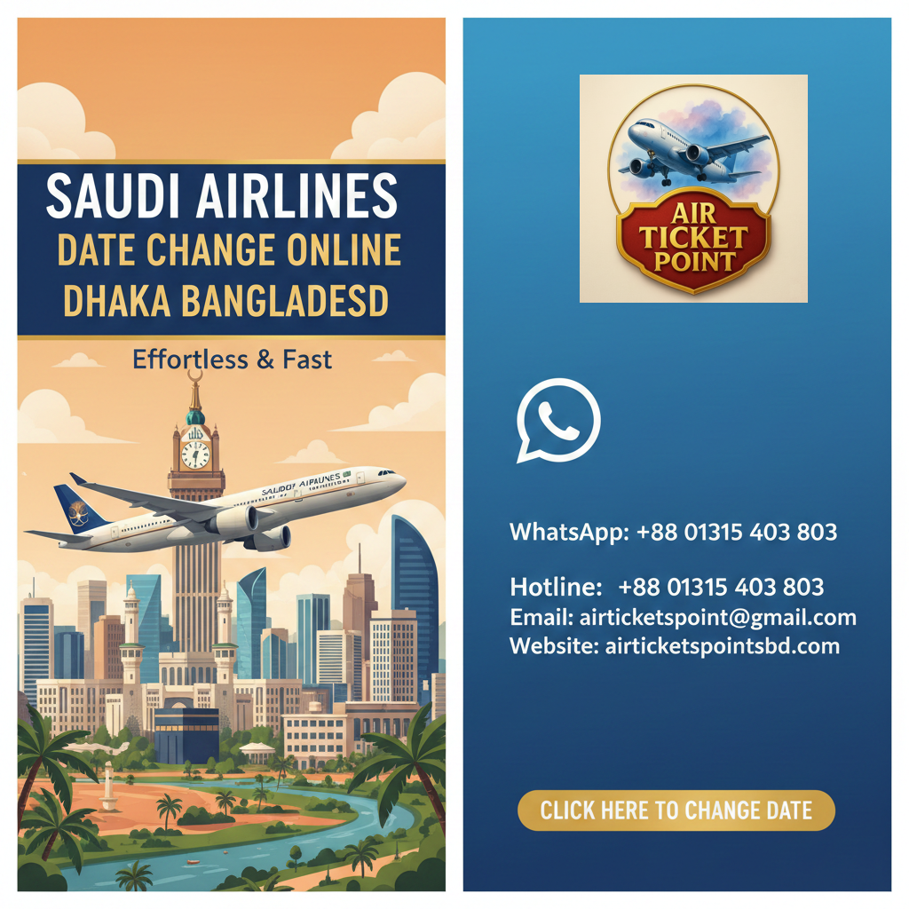 Saudi airlines date change online Dhaka Bangladesh